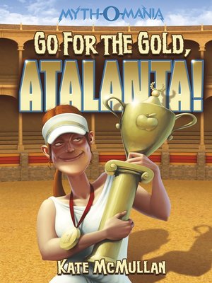 cover image of Go for the Gold, Atalanta!
